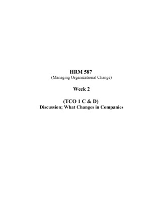 HRM 587 Week 2 (TCO 1 C & D) Discussion; What Changes in Companies