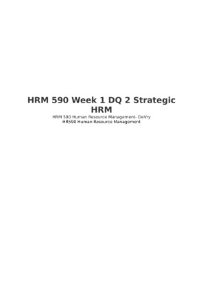 HRM 590 Week 1 DQ 2 Strategic HRM