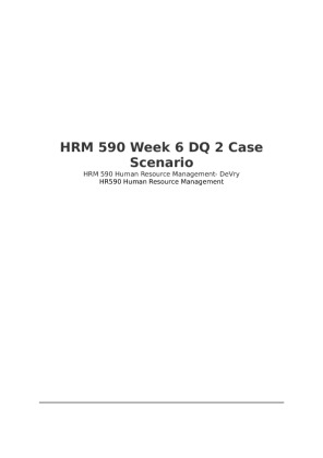 HRM 590 Week 6 DQ 2 Case Scenario