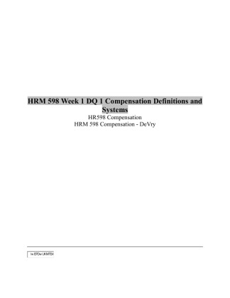 HRM 598 Week 1 DQ 1 Compensation Definitions and Systems