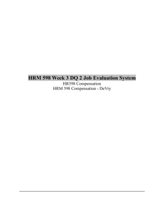 HRM 598 Week 3 DQ 2 Job Evaluation System