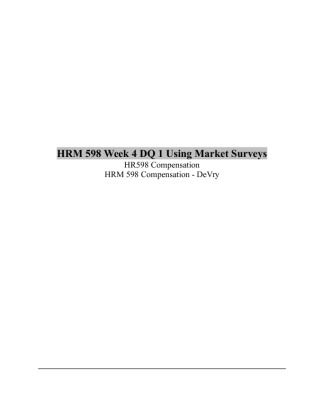 HRM 598 Week 4 DQ 1 Using Market Surveys