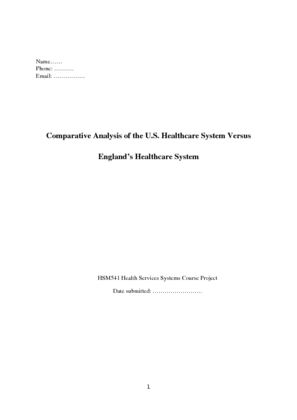 HSM 541 Week 7 Course Project; Comparative Analysis of the U.S. Versus...