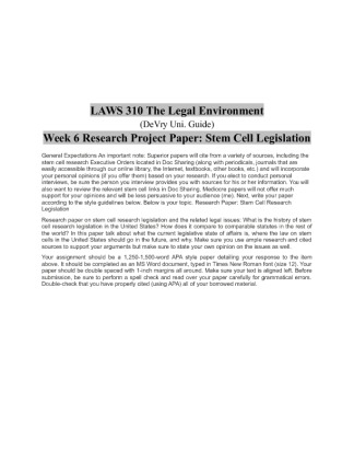 Laws 310 Week 6 Research Project Paper; Stem Cell Legislation