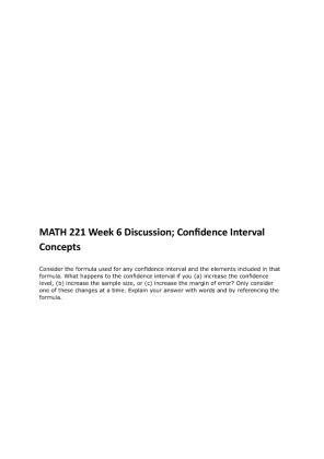 MATH 221 Week 6 Discussion; Confidence Interval Concepts