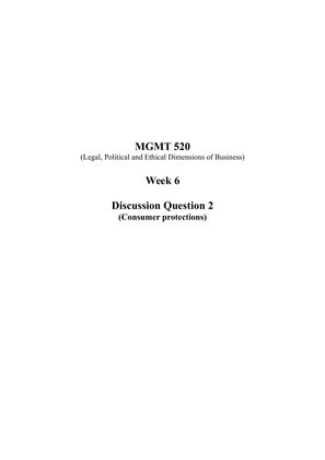MGMT 520 Week 6 Discussion Question 2 (Consumer protections)