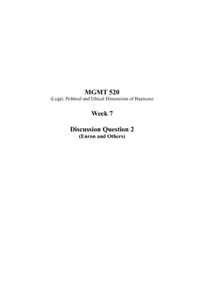 MGMT 520 Week 7 Discussion Question 2 (Enron and Others)
