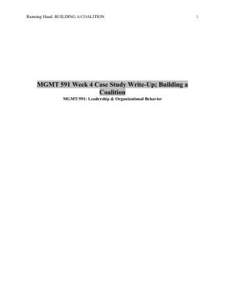 MGMT 591 Week 4 Case Study Write Up; Building a Coalition