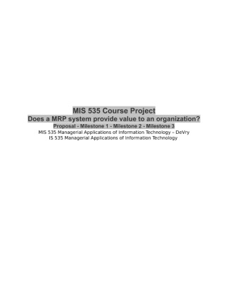 MIS 535 Course Project; Does a MRP system provide value to an organization