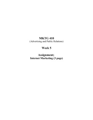 MKTG 410 Week 5 Assignment; Internet Marketing (3 Pages)