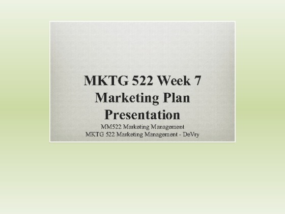 MKTG 522 Week 7 Marketing Plan Presentation (Cultural Dolls)