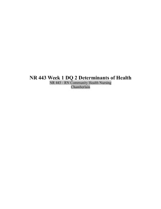 NR 443 Week 1 DQ 2 Determinants of Health