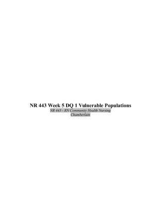 NR 443 Week 5 DQ 1 Vulnerable Populations