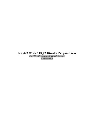NR 443 Week 6 DQ 2 Disaster Preparedness
