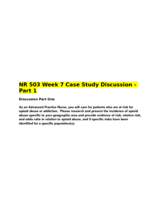 NR 503 Week 7 Case Study Discussion Part 1