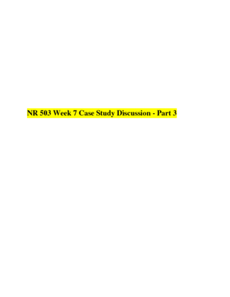 NR 503 Week 7 Case Study Discussion Part 3