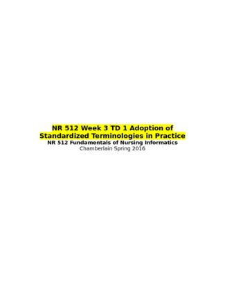 NR 512 Week 3 TD 1 Adoption of Standardized Terminologies in Practice