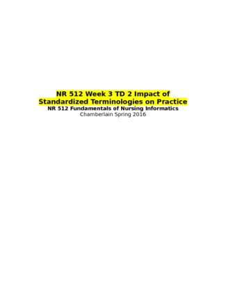 NR 512 Week 3 TD 2 Impact of Standardized Terminologies on Practice 