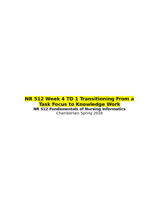 NR 512 Week 4 TD 1 Transitioning From a Task Focus to Knowledge Work