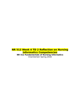 NR 512 Week 4 TD 2 Reflection on Nursing Informatics Competencies 
