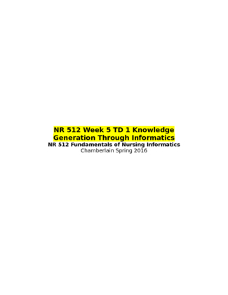 NR 512 Week 5 TD 1 Knowledge Generation Through Informatics 