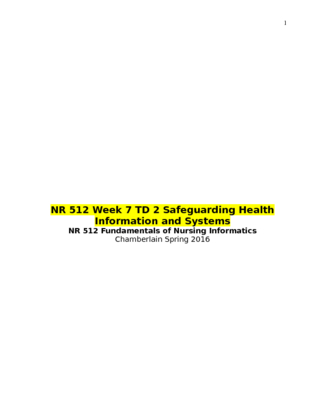 NR 512 Week 7 TD 2 Safeguarding Health Information and Systems