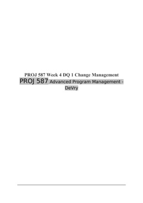 PROJ 587 Week 4 DQ 1 Change Management
