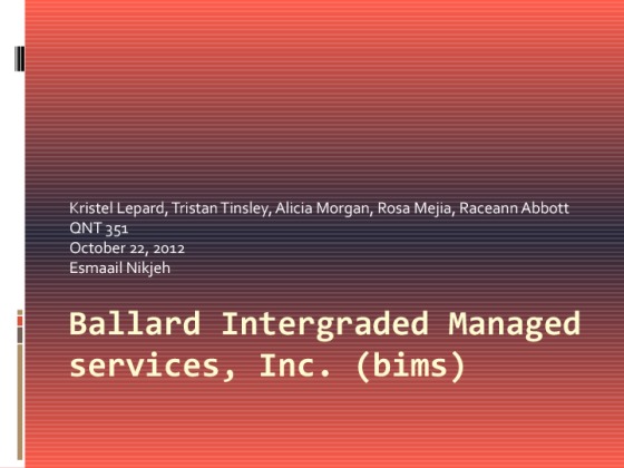 Ballard Intergraded Managed services, Inc final for QNT 351