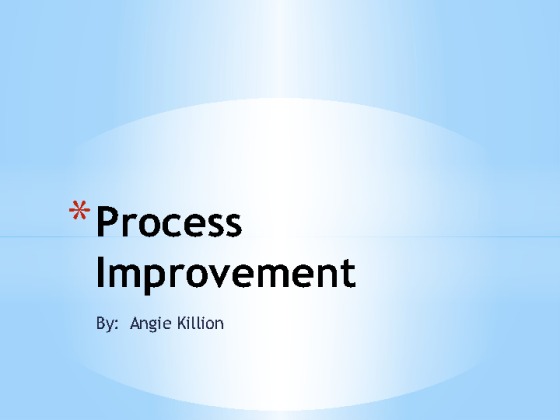 ISCOM471   Process Improvement