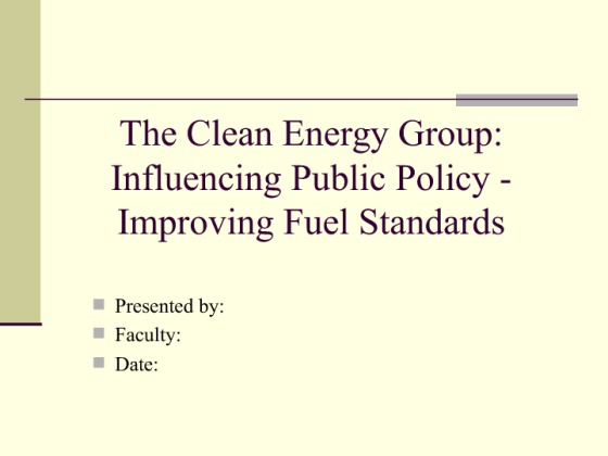 POL 443 Week 4 Assignment Influencing Public Policy Improving Fuel...