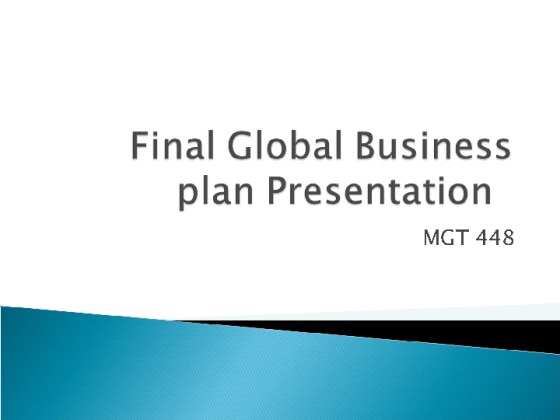 Final Global Business Plan POWER POINT 