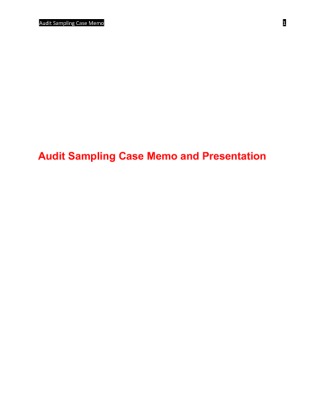 ACC 490 Week 5 LT Assignment Audit Sampling Case Memo and Presentation