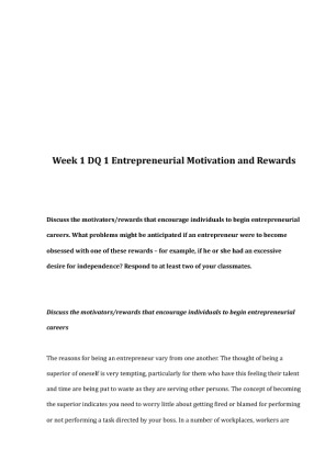 BUS 362 Week 1 DQ 1 Entrepreneurial Motivation and Rewards 596435 (1)