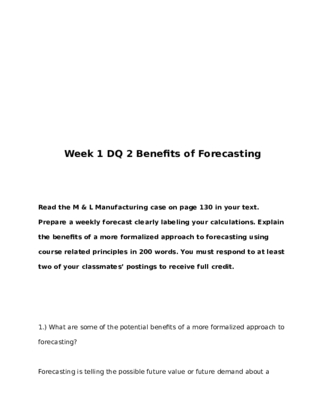 BUS 644 Week 1 DQ 2 Benefits of Forecasting 865113656