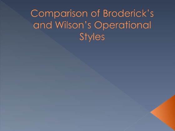 checkpoint  operational styles of broderick and wilson