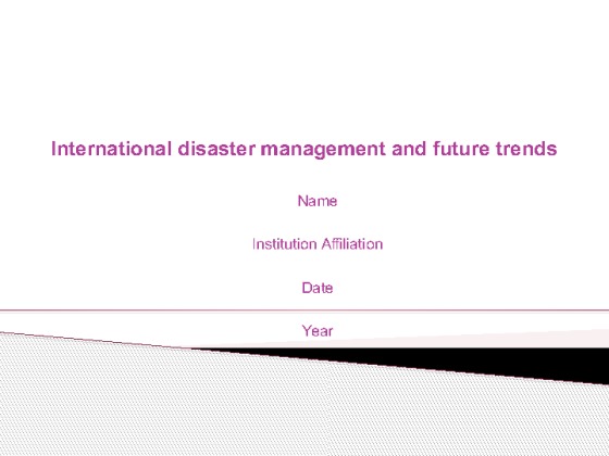 international disaster management and future trends