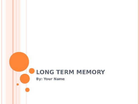 psy 201   week 3   long term memory presentation