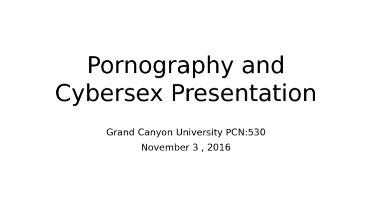 Pornography and Cybersex PP Presentation