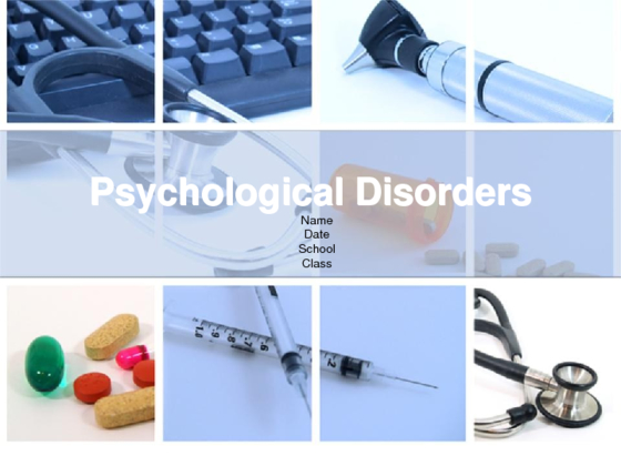 BEH 225 Week 8 Assignment Psychological Disorders Presentation