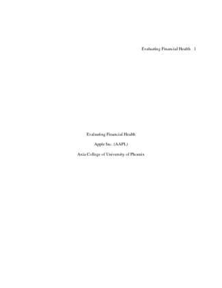 ACC 230 Week 9 Final Project Evaluating Financial Health Apple Inc