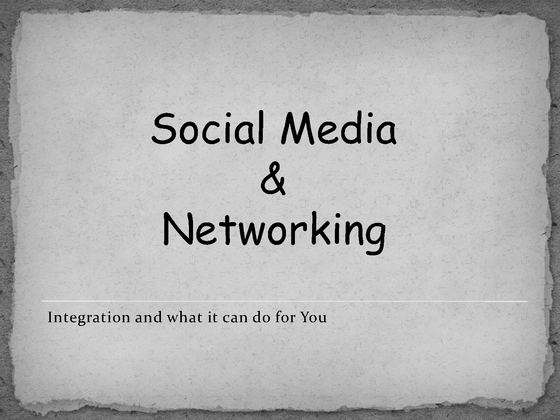 Social Media and Networking Presentation