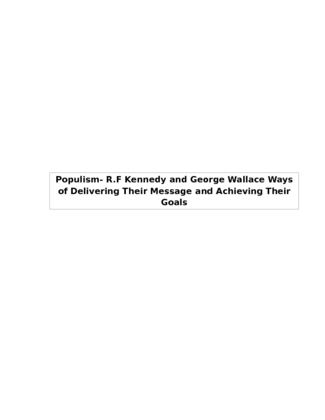 populism  r.f kennedy and george wallace ways of delivering their...