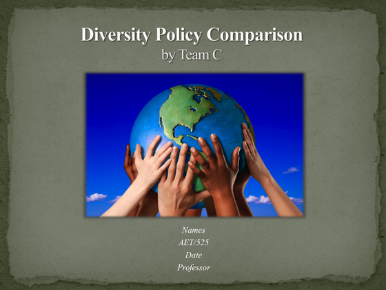 AET 525 Diversity Policy Comparison