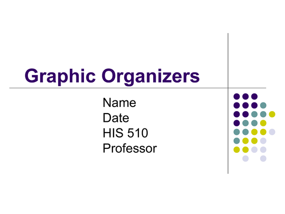 HIS 510 Graphic Organizers