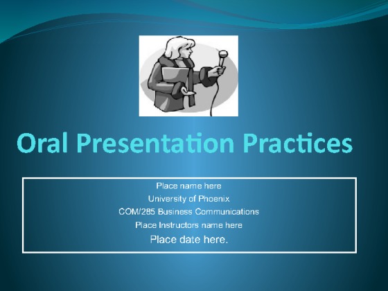 COM 285 Week 5 Team Assignment Oral Powerpoint Presentation