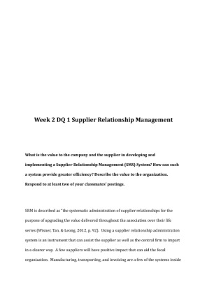 MGT 322 Week 2 DQ 1 Supplier Relationship Management (SMS) System 1
