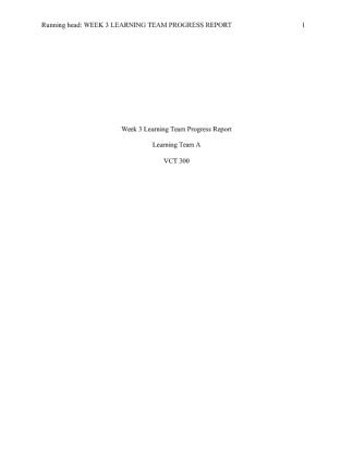 VCT 300 Week 3 Learning Team Assignment Progress Report
