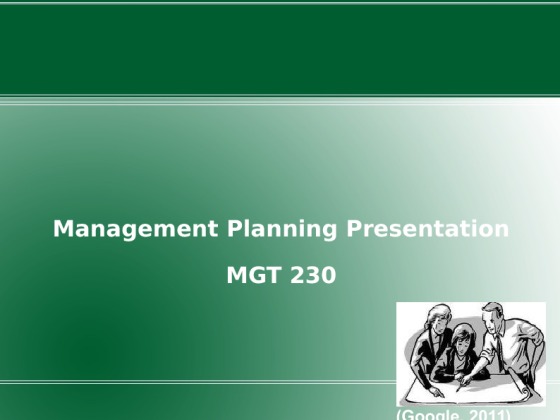 MGT 230 week 3 Individual Assignment Management Planning Presentation
