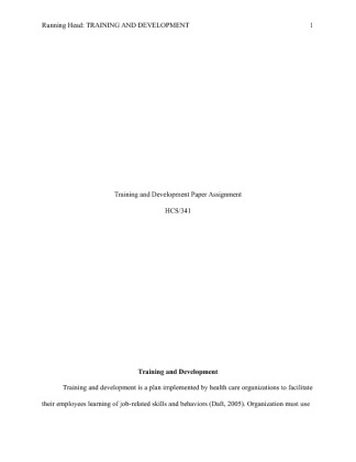 HCS 341 week 4 Individual Assignment Training and Development Paper