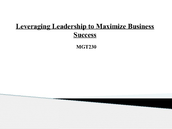 MGT 230 week 5 Learning Team Management and Leadership Presentation